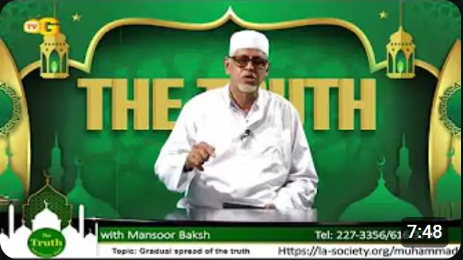 The Spread of Truth - Guyana Ahmadiyya Anjuman | GAAIIL | Lahore Ahmadiyya Movement | Lahore Ahmadiyya | Lahore Ahmadiyya Society | LA-Society | AAIIL Official Website
