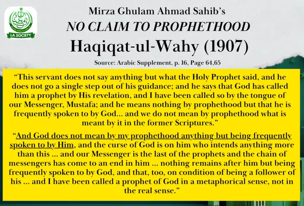 No Claim to Prophethood by MGA | Mirza Ghulam Ahmad | Haqiqatul Wahi | Lahore Ahmadiyya Movement | Lahore Ahmadiyya | Lahore Ahmadiyya Society | LA-Society | AAIIL Official Website