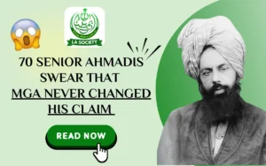 🚨 Shocking Truth Revealed: 70 Senior Ahmadis Swear Hazrat Mirza Ghulam Ahmad Never Changed His Claim
