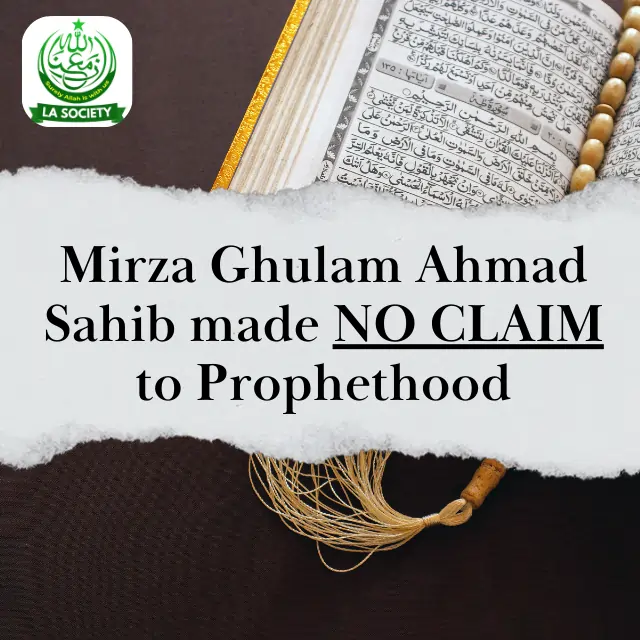 No claim to Prophethood by MGA | Mirza Ghulam Ahmad | Lahore Ahmadiyya Movement | Lahore Ahmadiyya | Lahore Ahmadiyya Society | LA-Society | AAIIL Official Website