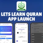 Lets Learn Quran – App Launch | Now Available on Google Playstore and Apple Appstore | 12 Oct 2025