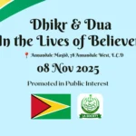 Dhikr & Dua Event – Annandale Masjid Guyana – 08 Nov 2025