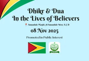 Dhikr & Dua Event – Annandale Masjid Guyana – 08 Nov 2025